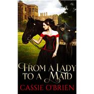 From a Lady to a Maid