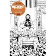 BRZRKR: Fallen Empire Pen & Ink #1