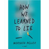 How We Learned to Lie