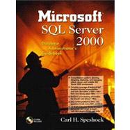 Microsoft SQL Server 2000 Database Administrator's Guidebook