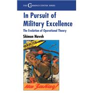In Pursuit of Military Excellence