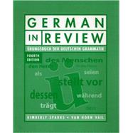 German in Review Classroom Manual : Ubungsbuch der Deutschen Grammatik Fourth Edition