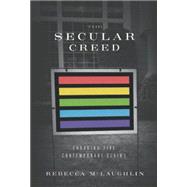 The Secular Creed