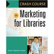 Crash Course in Marketing for Libraries