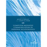 Computer-Mediated Communication in Personal Relationships