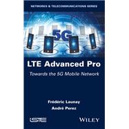 LTE Advanced Pro Towards the 5G Mobile Network