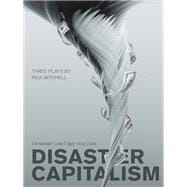 Disaster Capitalism; or Money Can't Buy You Love