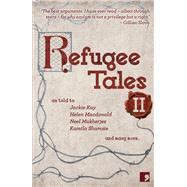 Refugee Tales Volume II