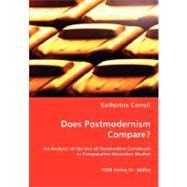 Does Postmodernism Compare?
