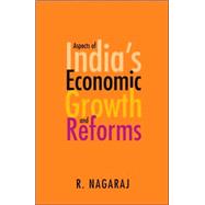 Aspects of India's Economic Growth And Reforms