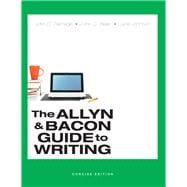 Allyn & Bacon Guide to Writing, The, Concise Edition