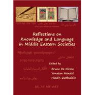 Reflections on Knowledge and Language in Middle Eastern Societies