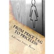 From Price Tag to Priceless