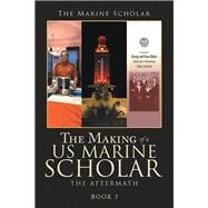 The Making of a Us Marine Scholar