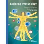 Exploring Immunology : Concepts and Evidence