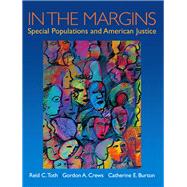 In the Margins Special Populations and American Justice