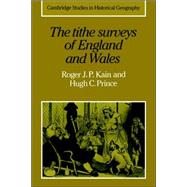 The Tithe Surveys of England And Wales