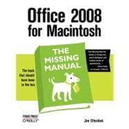 Office 2008 For Macintosh: The Missing Manual