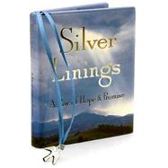 Silver Linings : A Ray of Hope and Promise