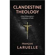 Clandestine Theology