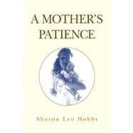 A Mother's Patience