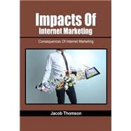 Impacts of Internet Marketing