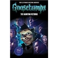 The Haunting Returns (Goosebumps: The Season 1 Novel)