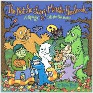 The Not-So-Scary Monster Handbook: A Spooky Lift-The-Flap Book