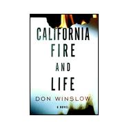 California Fire and Life