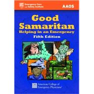 Good Samaritan: Helping in an Emergency