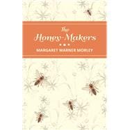 The Honey-Makers
