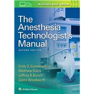 The Anesthesia Technologist's Manual