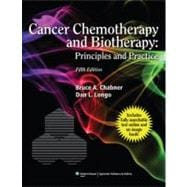 Cancer Chemotherapy and Biotherapy Principles and Practice