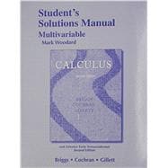 Student Solutions Manual, Multivariable for Calculus and Calculus Early Transcendentals