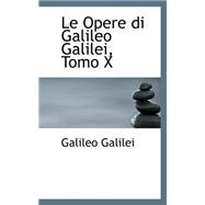 Le Opere Di Galileo Galilei