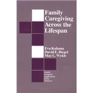 Family Caregiving Across the Lifespan