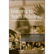 Learning to Teach Inclusively: Student Teachers' Classroom Inquiries