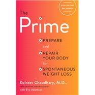 The Prime Prepare and Repair Your Body for Spontaneous Weight Loss