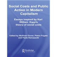 Social Costs and Public Action in Modern Capitalism