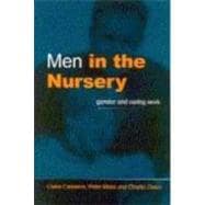 Men in the Nursery : Gender and Caring Work