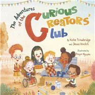 The Adventures of the Curious Creators' Club Book 1