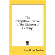 The Evangelical Revival In The Eighteenth Century