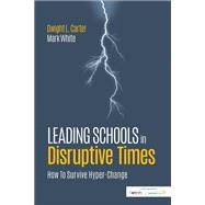 Leading Schools in Disruptive Times