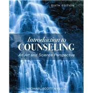 Introduction to Counseling: An Art and Science Perspective