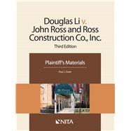 Douglas Li v. John Ross and Ross Construction Co., Inc. Plaintiff's Materials