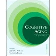 Cognitive Aging : A Primer
