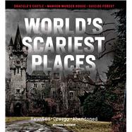 World's Scariest Places