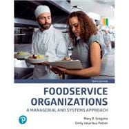 Foodservice Organizations: A Managerial and Systems Approach, 10th edition book cover, ISBN 9780135434314