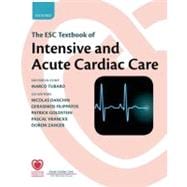 The ESC Textbook of Intensive and Acute Cardiac Care Online