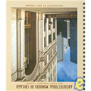 Architectural Wonders Of Chicago Weekly 2006 Calendar